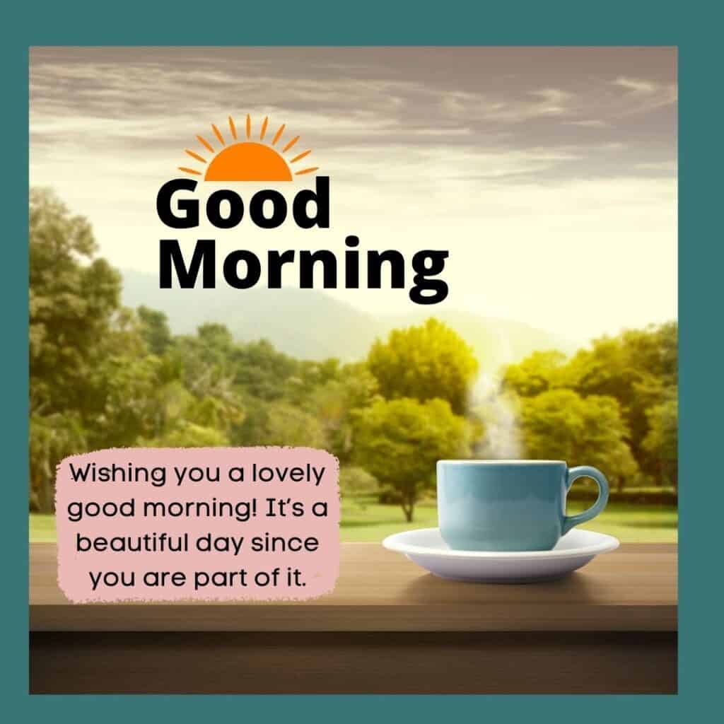 250+ Heart Touching Good Morning Messages for Friends - Kamlesh Naidu
